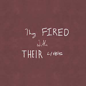 They Fired With Their Lives