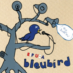 bleubird - rip u$a (the birdfleu) - CD