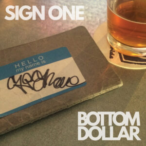 sign one - Bottom Dollar - Cassette